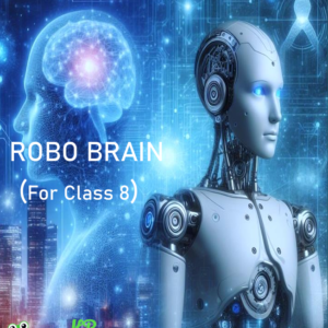 Robo Brain (For Class 8)